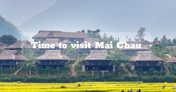 The ideal time to visit Mai Chau - Handspan Travel Indochina